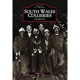 South Wales Collieries: Volume 4 (Images of Wales): Valley and Vale: From the Central Valleys of Merthyr Tydfil, Glamorganshi