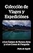 Coleccion de Viages y Expediciones a Los Campos de Buenos Aires y a Las Costas de Patagonia