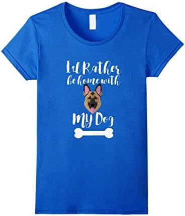 Women's I'd Rather Be Home With My Dog German Shepherd Design Medium Royal Blue