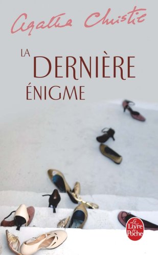 couverture de : La derni&egrave;re &eacute;nigme