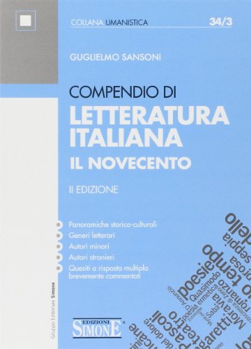 Compendio di letteratura italiana. Il Novecento libro