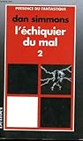 L'echiquier du mal 2. collection presence du fantastique n° 43