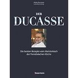 Der Ducasse Alain Amazon De Bucher 