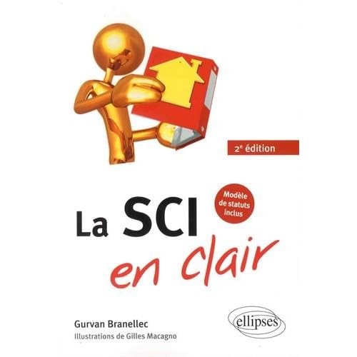 La SCI en clair - 2e édition La SCI en clair - 2e édition