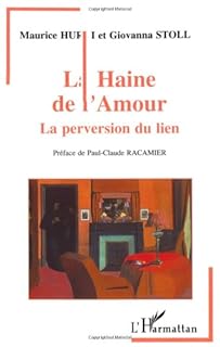 jaquette livre La haine de l'amour : la perversion du lien
