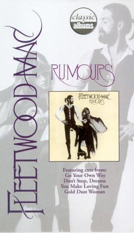 Classic Albums: Fleetwood Mac - Rumours [VHS]