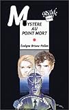 Mystère au point mort