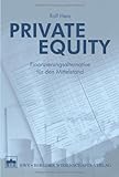 Private Equity: Finanzierungsalternative für den Mittelstand by 