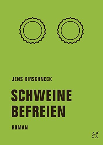 Download Schweine befreien: Roman Download Schweine befreien: Roman