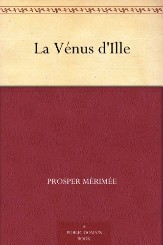 La Vénus d'Ille gratuit La Vénus d'Ille gratuit
