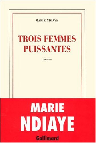 couverture de : Trois femmes puissantes