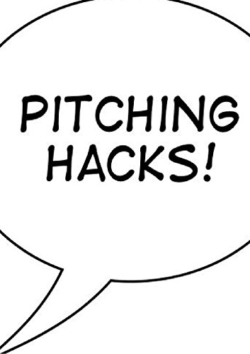 Pitching Hacks: How to Pitch Startups to Investors
