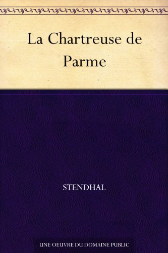 La Chartreuse de Parme gratuit La Chartreuse de Parme gratuit