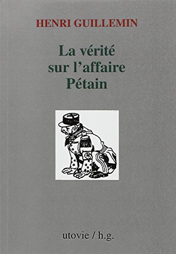 Download La vérité sur l'affaire Pétain Download La vérité sur l'affaire Pétain