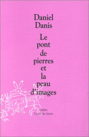 couverture de : Le pont de pierres et la peau d'images