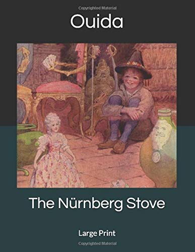Preisvergleich Produktbild The Nürnberg Stove: Large Print