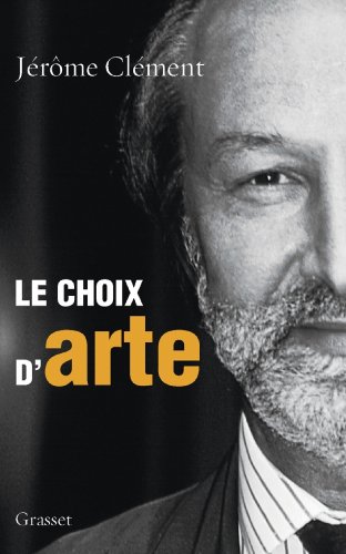 Download Le choix d'ARTE (Documents Français) Download Le choix d'ARTE (Documents Français)
