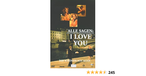 Alle Sagen I Love You Amazon De Alan Alda Woody Allen Drew Barrymore Goldie Hawn Julia Roberts Tim Roth Lukas Haas Gaby Hoffmann Natasha Lyonne Edward Norton Natalie Portman David Ogden Stiers Trude