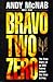 Bravo Two Zero by 