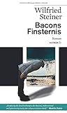 Image de Bacons Finsternis: Roman (HAYMON TASCHENBUCH)