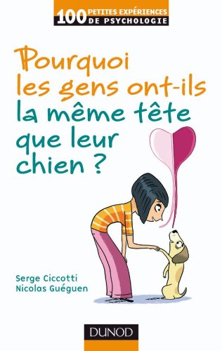 couverture de : Pourquoi les gens ont-ils la m&ecirc;me t&ecirc;te que leur chien ?
