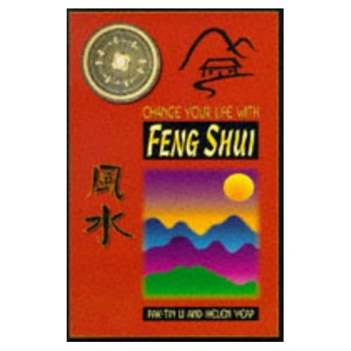 Change Your Life with Feng Shui by Helen Yeap (1996-11-15)