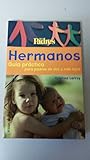 Image de Hermanos. guia practica para padres de dos o mas hijos