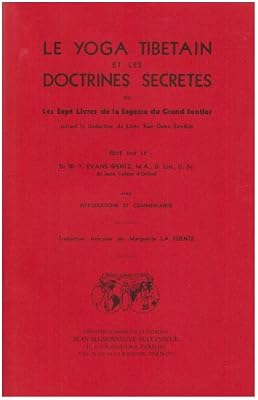 le yoga tibétain et les doctrines secrètes
