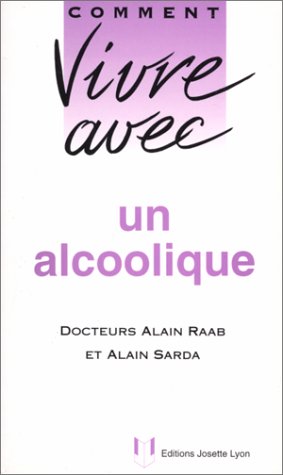 couverture de : Comment vivre avec un alcoolique