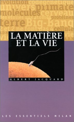couverture de : Mati&egrave;re et la vie (la)
