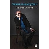 Nerde Kalmıştık