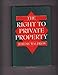 The Right to Private Property by 