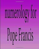 Image de Numerology for Pope Francis