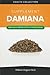 Produktbild The Damiana Supplement: Alternative Medicine for a Healthy Body