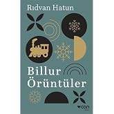 Billur &Ouml;r&uuml;nt&uuml;ler