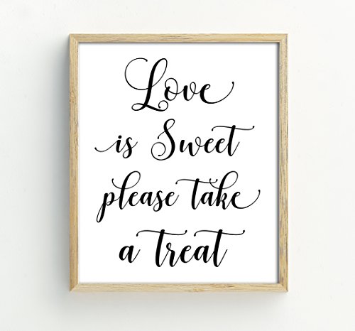 Love Is Sweet Please Take A Treat, Hochzeitsschild Bevorzugungs Dekor Partei Druck Bevorzugungen Beschilderung
