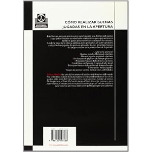 CÓMO REALIZAR BUENAS JUGADAS EN LA APERTURA -Libro+CD- (Ajedrez)