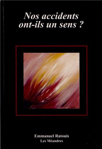 Download Nos accidents ont-ils un sens ? : Peut-on les déprogrammer avant qu'ils ne surviennent ? Download Nos accidents ont-ils un sens ? : Peut-on les déprogrammer avant qu'ils ne surviennent ?