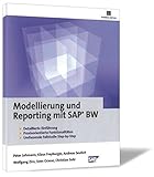 Modellierung und Reporting mit SAP BW by 