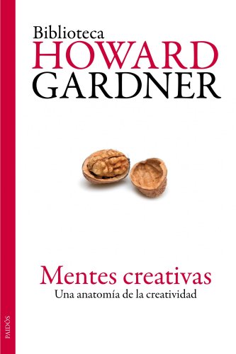Download Mentes creativas: Una anatomía de la creatividad Download Mentes creativas: Una anatomía de la creatividad