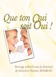Que Ton Oui Soit Oui !