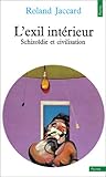 Image de L'EXIL INTERIEUR. : Schizoïdie et civilisation