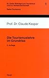 Image de Die Tourismuslehre im Grundriss