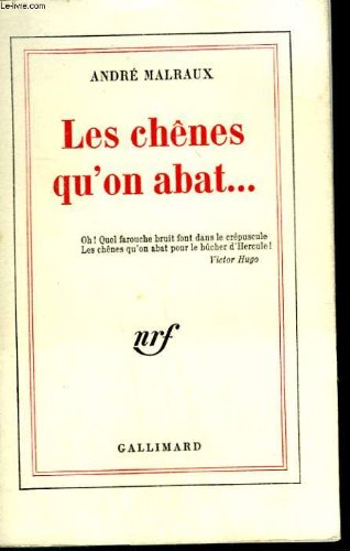 Les chenes qu on abat .... Les chenes qu on abat ....