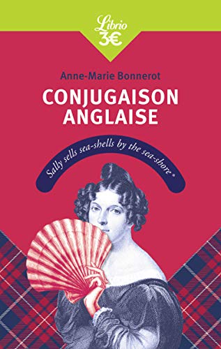 Conjugaison anglaise Conjugaison anglaise