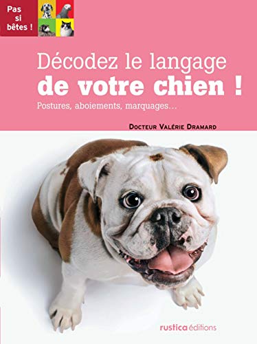 Télécharger Le langage du chien PDF Ebook En Ligne