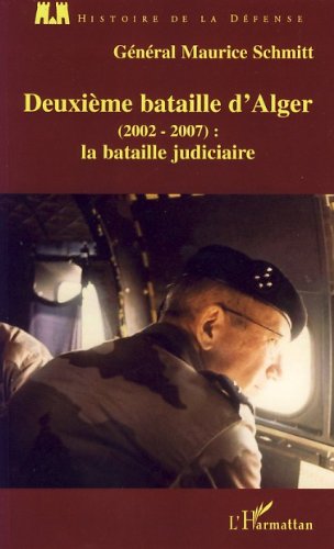 Download Deuxième bataille d'Alger (2002-2007) : La bataille judiciaire