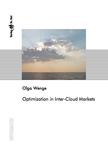 Preisvergleich Produktbild Optimization in Inter-Cloud Markets (Informatik)
