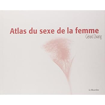 Atlas du sexe de la femme