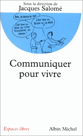 <a href="/node/32083">Communiquer pour vivre</a>